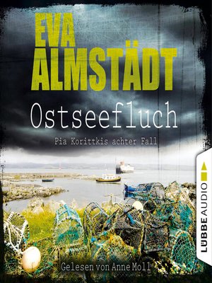 cover image of Ostseefluch--Pia Korittkis achter Fall--Kommissarin Pia Korittki 8